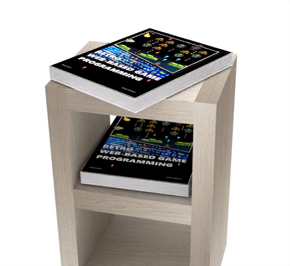 Retro Web-Based Game Programming: Second Edition